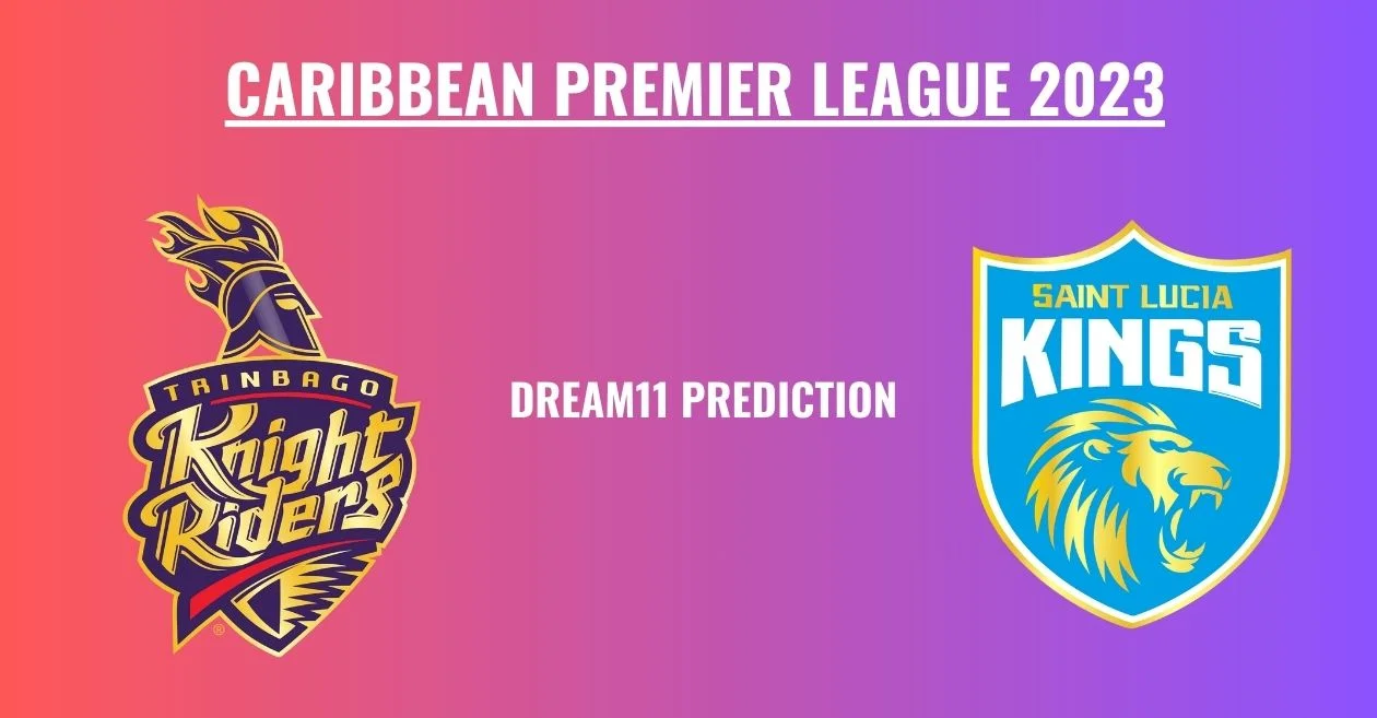 CPL 2023: TKR vs SLK Match Preview – Prediction, Dream11 Team, Fantasy Tips & Pitch Report