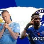 Chelsea vs Manchester City Live Streaming, Match Info & Kick-off Details