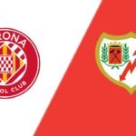 Girona vs Rayo Vallecano Live Stream: Watch Free Online Football Match