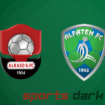 Al-Raed vs Al Fateh Live Streaming: Match Preview, Team News, and Where to Watch