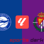 Alaves vs Valladolid Live Streaming: How to Watch, Team News, and Predictions