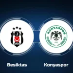 Besiktas vs Konyaspor Live Streaming: How to Watch the Super Lig Showdown