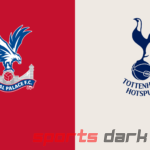 Crystal Palace vs Tottenham Live Streaming: Match Preview, Key Details, and Where to Watch