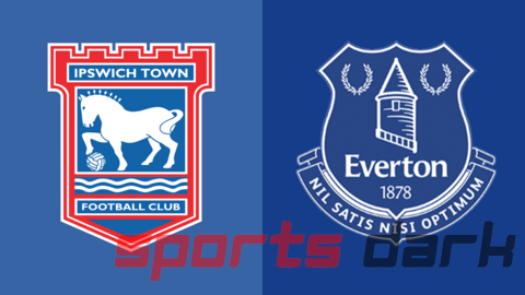 Ipswich vs Everton Live Streaming: How to Watch, Team News, and Predictions