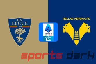 Lecce vs Verona Live Streaming: Serie A Match Preview, Team News, and Streaming Links