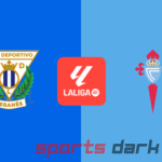 Leganes vs Celta Vigo Live Streaming: Catch the Exciting La Liga Clash!