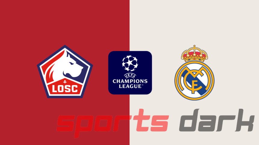 Lille OSC vs Real Madrid Live Stream: How to Watch Free Online UEFA Champions League Match