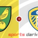 Norwich City vs Leeds United Live Stream: How to Watch Free Online Championship Match