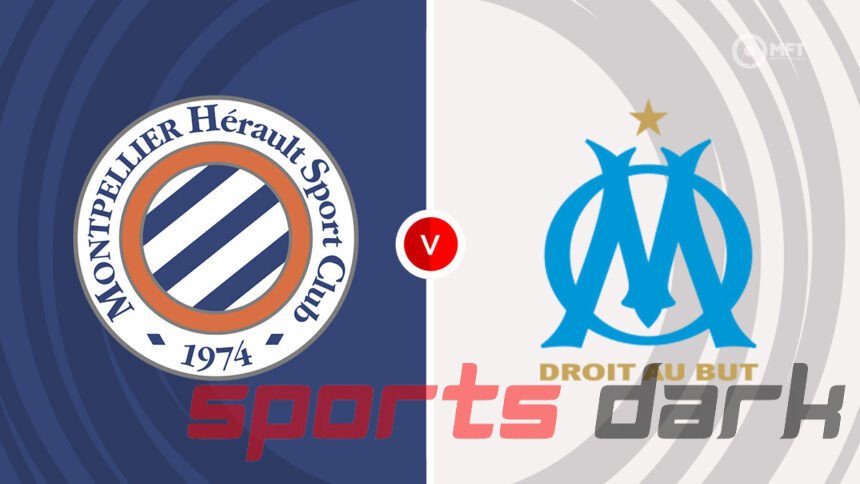 Montpellier vs Marseille Live Streaming: Match Preview, Team News, and How to Watch