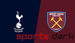 Tottenham vs West Ham United Live Streaming: How to Watch, Team News, and Predictions