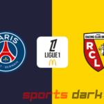 PSG vs Lens Live Streaming: Ligue 1 Match Preview, Team News, and How to Watch