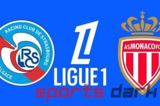 Strasbourg vs Monaco Live Streaming: How to Watch, Match Analysis, and Key Information