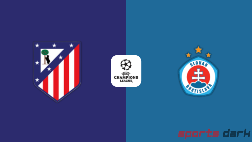 Atlético Madrid vs Slovan Bratislava Live Streaming : Champions League