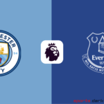 Manchester City vs Everton Live Streaming – Premier League Showdown