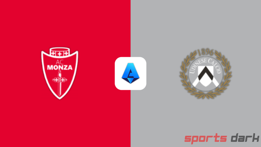 Monza vs Udinese Live Streaming: Serie A Showdown