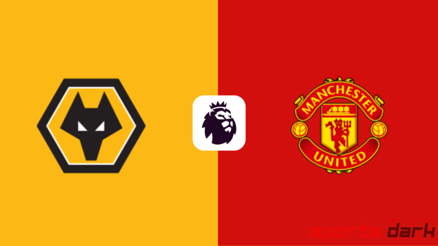 Wolves vs Man United Live Streaming – Premier League Showdown