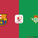 Barcelona vs Real Betis Live Streaming : Copa del Rey