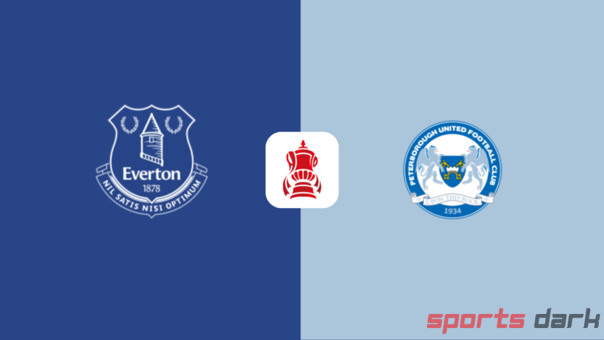 Everton vs Peterborough United Live Streaming – FA Cup