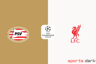 PSV Eindhoven vs Liverpool Live Streaming : UEFA Champions League Clash