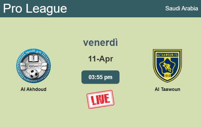 Al Akhdoud vs Al Taawoun Live Streaming: Saudi Pro League Match Preview