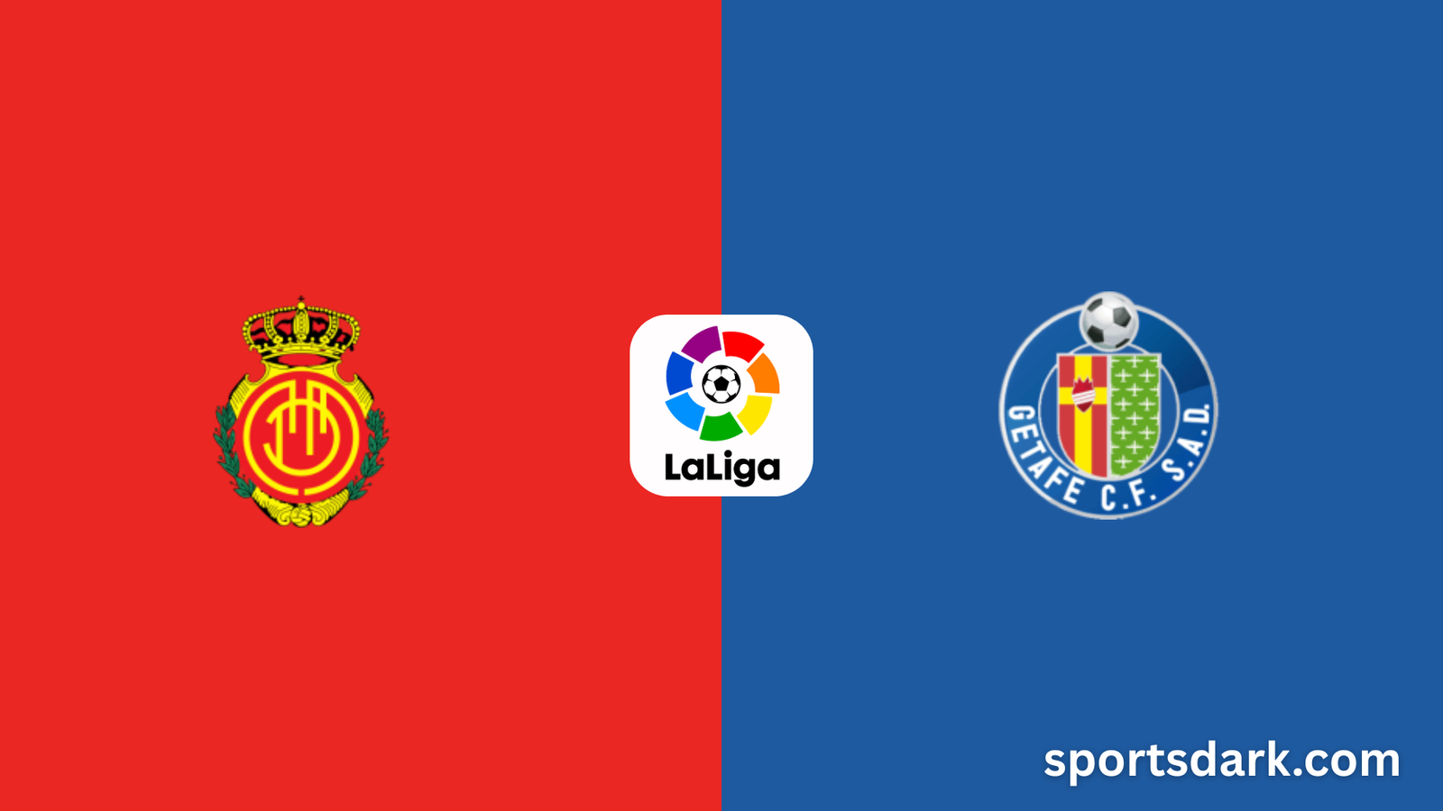 Mallorca vs Getafe Live Stream: La Liga Match Today (May 18, 2025)