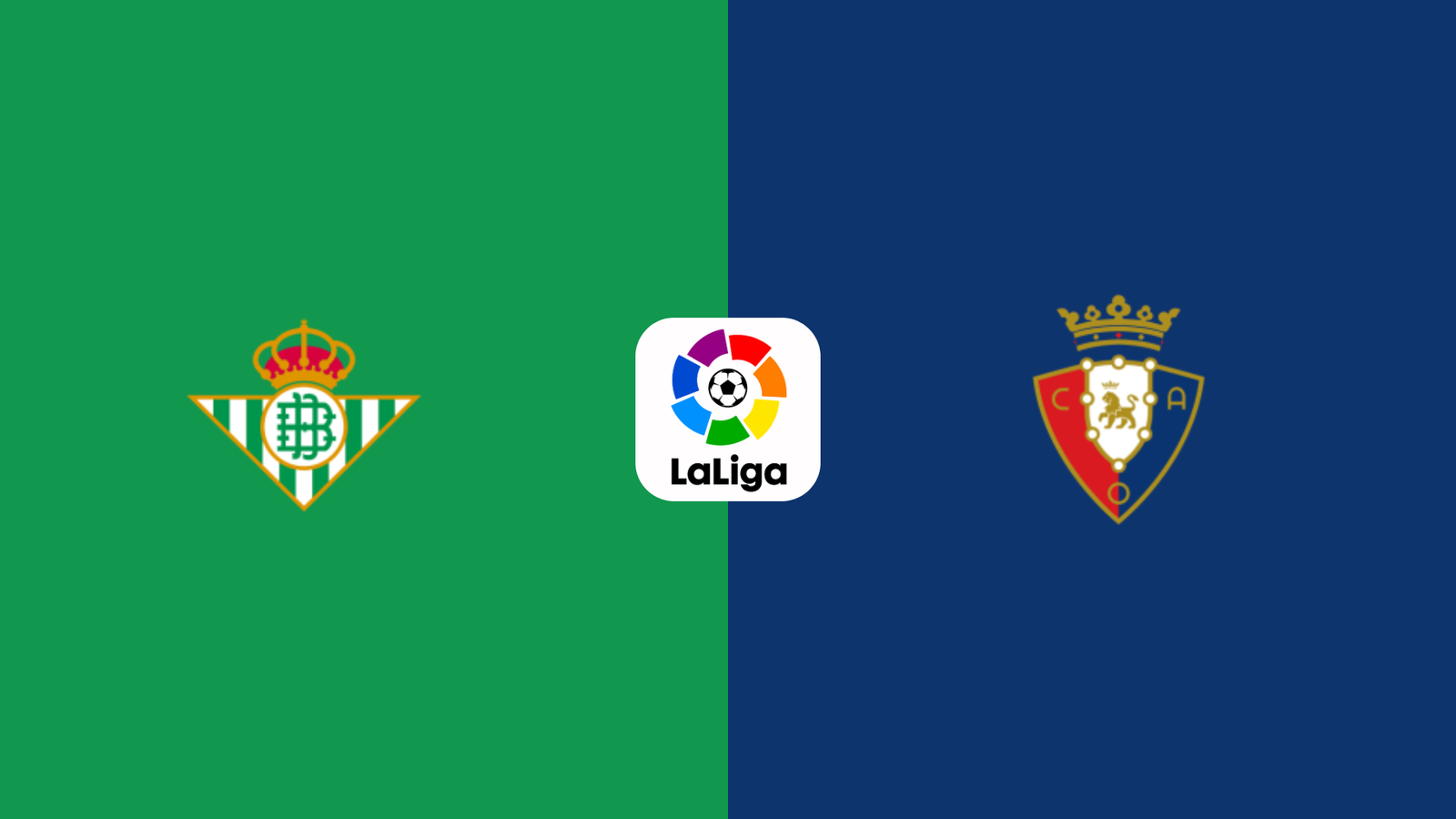 Real Betis vs Osasuna Live Streaming: La Liga Clash at Benito Villamarín