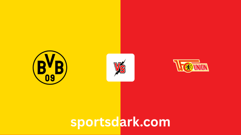Borussia Dortmund vs Union Berlin Live Stream: Bundesliga Match Preview