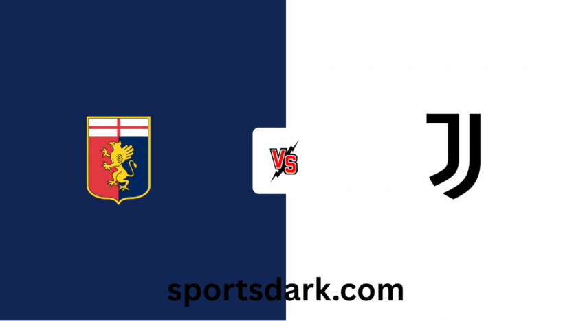 Genoa vs Juventus Live Stream: Serie A Match Preview