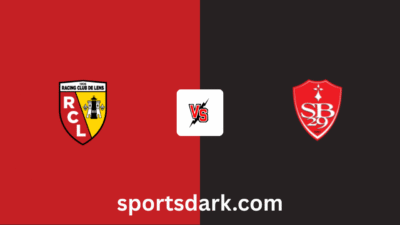 Lens vs Brest Live Stream: Ligue 1 Match Preview