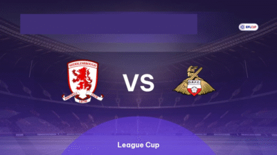Middlesbrough vs Doncaster Rovers Live Stream – Carabao Cup Match Preview (August 12, 2025)
