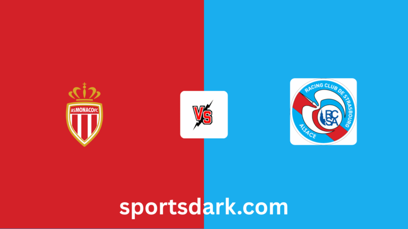 Monaco vs Strasbourg Live Stream: Ligue 1 Match Preview