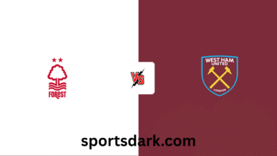 Nottingham Forest vs West Ham Live Stream: Premier League Match Preview
