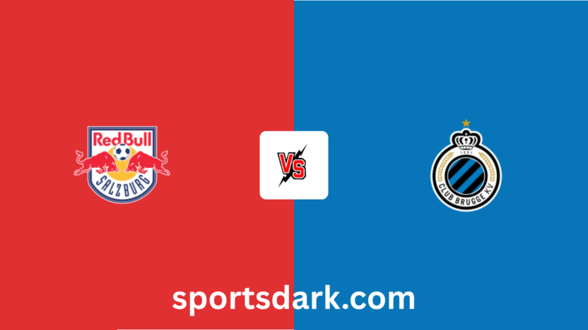 Salzburg vs Club Brugge Live Stream – Champions League Qualifying Match (August 6, 2025)