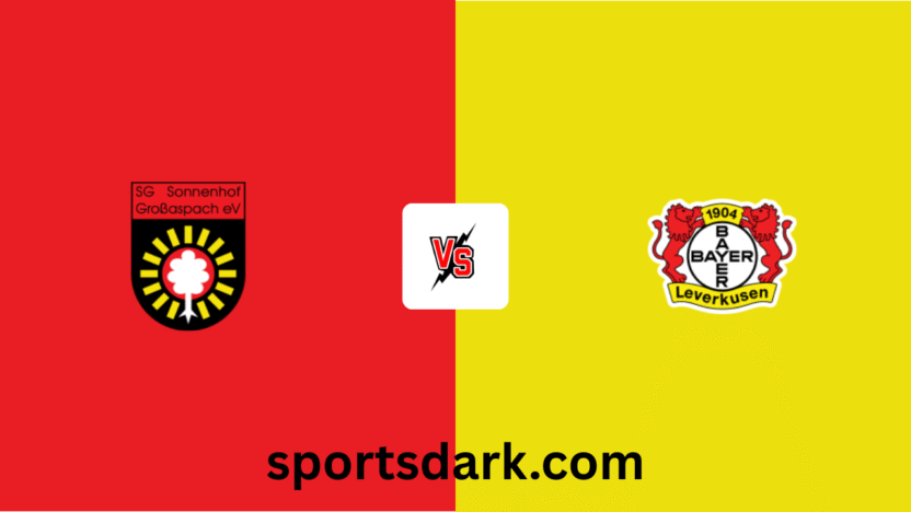Sonnenhof Großaspach vs Bayer 04 Leverkusen Live Stream – DFB Pokal Preview (August 15, 2025)