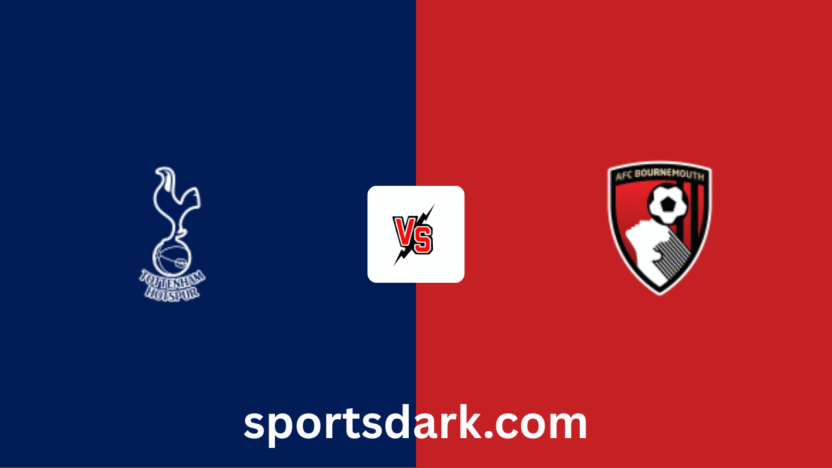 Tottenham vs Bournemouth Live Stream: Premier League Match Preview