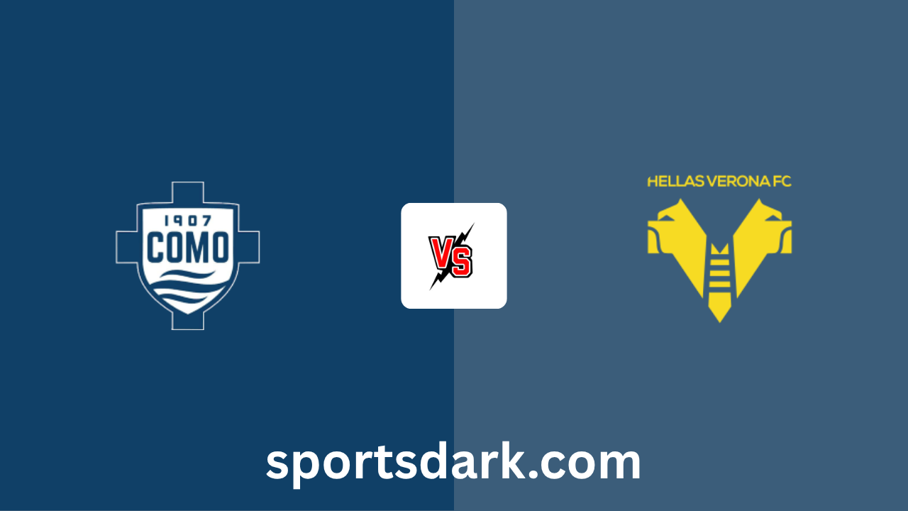 Como vs Hellas Verona Live Stream