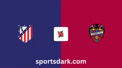 Atletico Madrid Vs Levante Live Stream