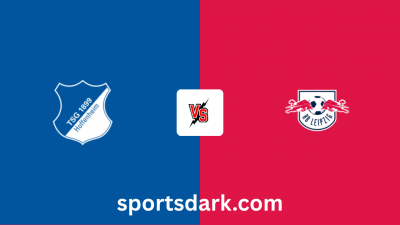 Hoffenheim Vs RB Leipzig Live Stream