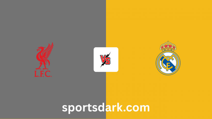 Liverpool versus Real Madrid Live Stream