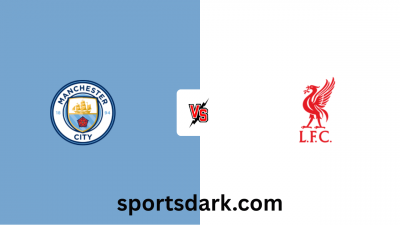 Man City Vs Liverpool Live Stream