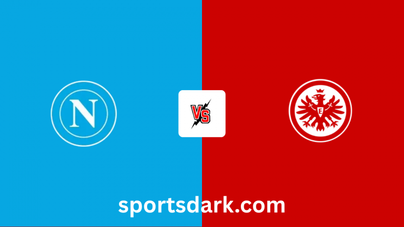 Napoli vs Eintracht Frankfurt Live Stream