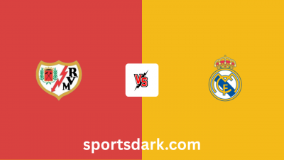 Rayo Vallecano Vs Real Madrid Live Stream